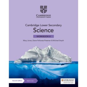 Cambridge Lower Secondary Science Workbook 8 with Digital Access