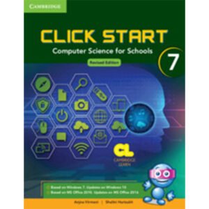 Cambridge Click Start 7 Computer Science for Schools