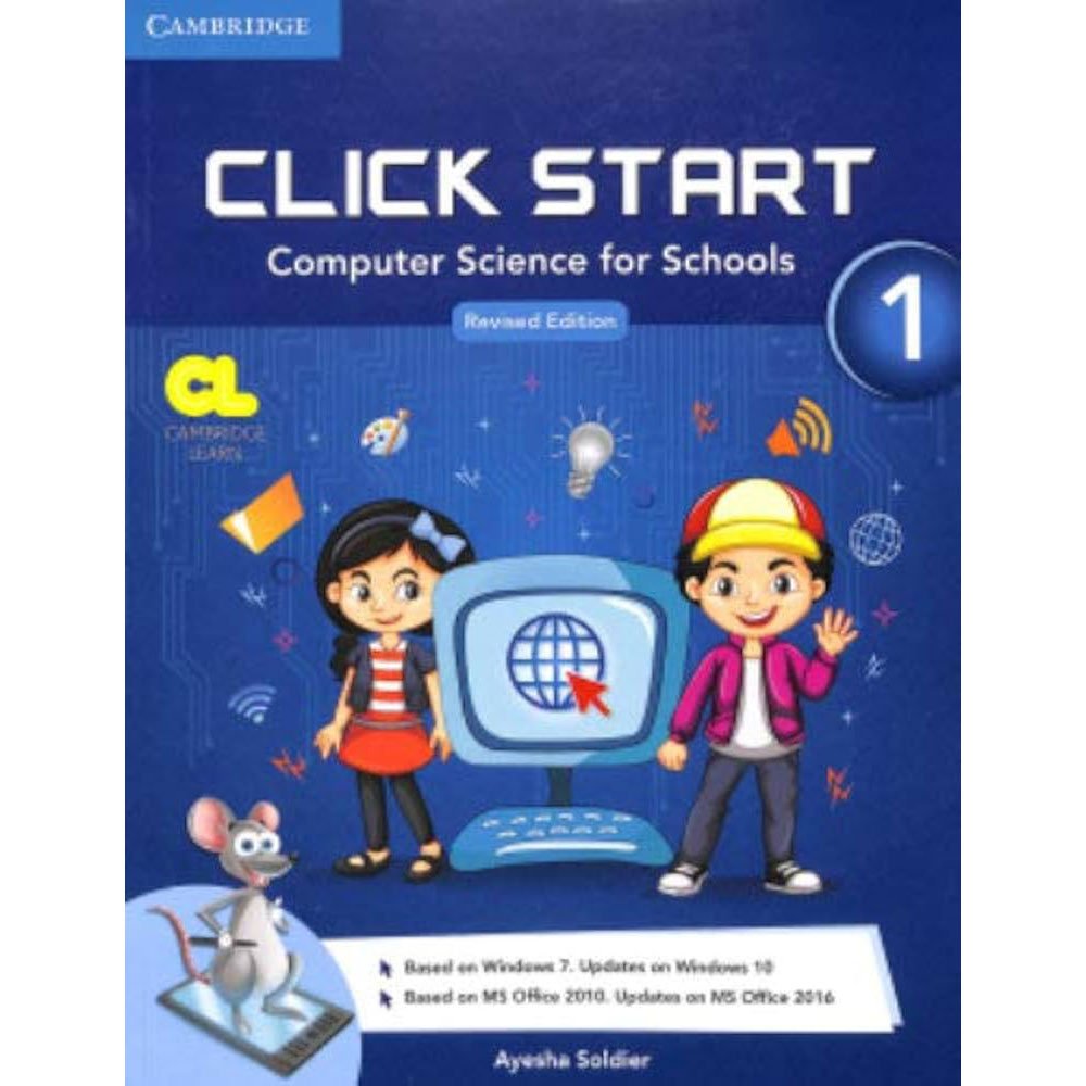 Cambridge Click Start 1 Computer Science for Schools