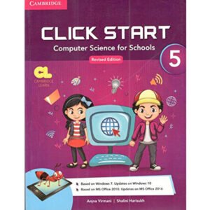Cambridge Click Start 5 Computer Science for Schools