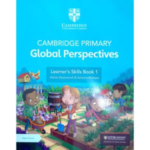 Cambridge Primary Global Perspective Learner's skills book 1 with digital access